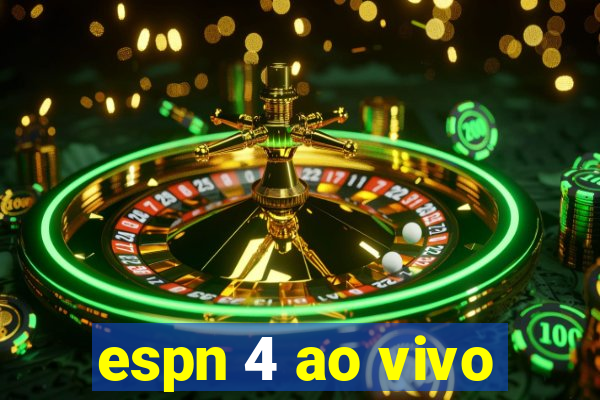 espn 4 ao vivo